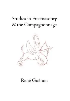 Štúdie o slobodomurárstve a Compagnonnage - Studies in Freemasonry and the Compagnonnage