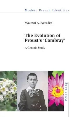 Vývoj Proustovho Combray: Genetická štúdia - The Evolution of Proust's Combray: A Genetic Study