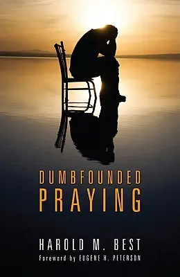 Modlitba v nemom úžase - Dumbfounded Praying