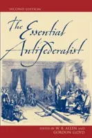 Základný antifederalista, druhé vydanie - The Essential Antifederalist, Second Edition