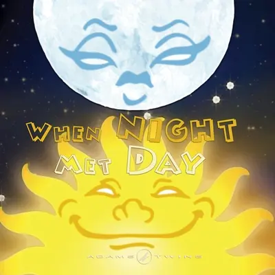 Keď noc stretla deň - When Night Met Day