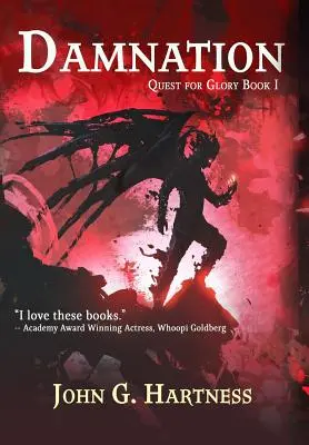 Zatratenie: Hľadanie slávy Kniha 1: Quincy Harker Rok tretí - Damnation: Quest for Glory Book 1: Quincy Harker Year Three