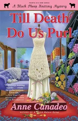 Kým nás smrť nerozdelí, 4 - Till Death Do Us Purl, 4