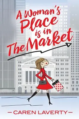 Miesto ženy je na trhu - A Woman's Place Is in the Market