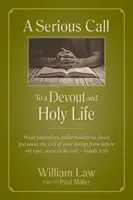 Vážna výzva k zbožnému a svätému životu - A Serious Call to a Devout and Holy Life