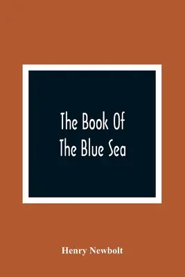 Kniha o modrom mori - The Book Of The Blue Sea