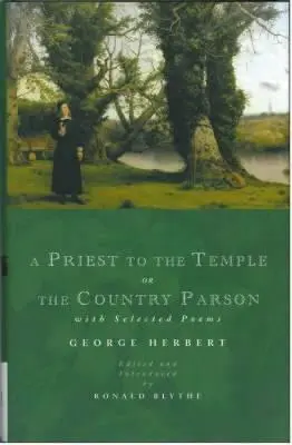 Kňaz do chrámu alebo vidiecky farár - A Priest to the Temple or the Country Parson