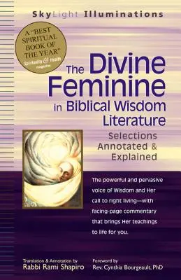 Božská žena v biblickej literatúre múdrosti: Výbery s poznámkami a vysvetleniami - The Divine Feminine in Biblical Wisdom Literature: Selections Annotated & Explained