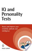 Testy IQ a osobnosti: Zistite svoju kreativitu, schopnosti a inteligenciu - IQ and Personality Tests: Assess Your Creativity, Aptitude and Intelligence