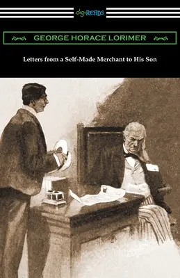 Listy obchodníka, ktorý sa sám stal obchodníkom, svojmu synovi - Letters from a Self-Made Merchant to His Son