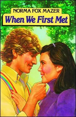 Keď sme sa prvýkrát stretli - When We First Met
