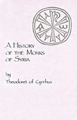 Dejiny mníchov v Sýrii - History of the Monks of Syria