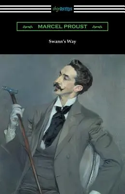 Swannova cesta (Spomienka na veci minulé, prvý diel) - Swann's Way (Remembrance of Things Past, Volume One)