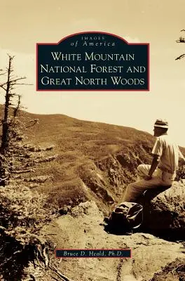 Národný les White Mountain a Great North Woods - White Mountain National Forest and Great North Woods