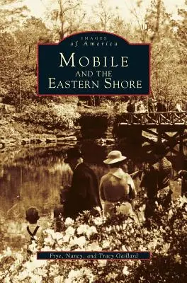 Mobil a východné pobrežie - Mobile and the Eastern Shore