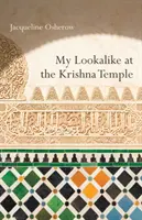 Môj dvojník v Krišnovom chráme: Básne - My Lookalike at the Krishna Temple: Poems
