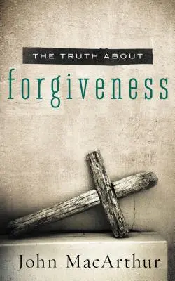 Pravda o odpustení - Truth about Forgiveness