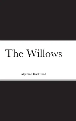 The Willows (Vŕby) - The Willows