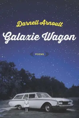 Galaxie Wagon: Básne - Galaxie Wagon: Poems