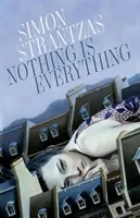 Nič nie je všetko - Nothing is Everything