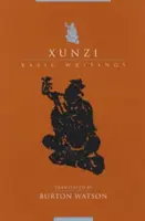 Xunzi: Základné spisy - Xunzi: Basic Writings