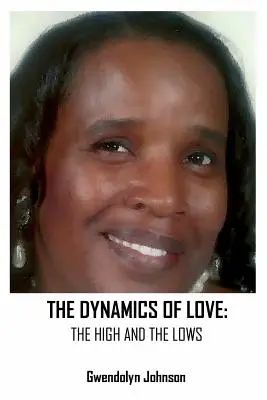 Dynamika lásky: Dynamika lásky: Vzostupy a pády - The Dynamics of Love: The Highs and the Lows