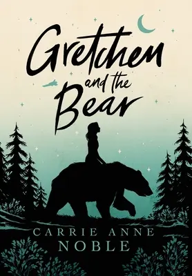 Gretchen a medveď - Gretchen and the Bear