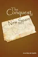 Dobytie Nového Španielska - The Conquest of New Spain