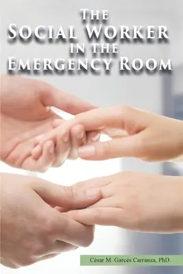 Sociálny pracovník na pohotovosti - The Social Worker in the Emergency Room