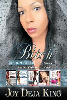 Bitch Chronicles...Special Collector's Edition: Séria Bitch 1-5 - Bitch Chronicles...Special Collector's Edition: Bitch Series 1-5