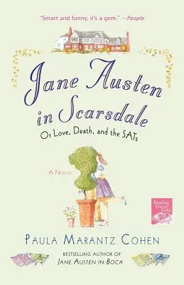 Jane Austenová v Scarsdale: alebo láska, smrť a satira - Jane Austen in Scarsdale: Or Love, Death, and the Sats