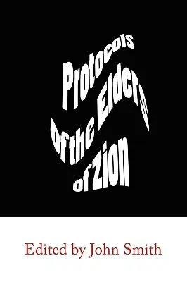 Protokoly sionských mudrcov - The Protocols of the Elders of Zion