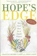 Hrana nádeje: Ďalšia diéta pre malú planétu - Hope's Edge: The Next Diet for a Small Planet