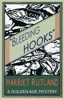 Krvácajúce háky: Záhada zlatého veku - Bleeding Hooks: A Golden Age Mystery