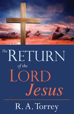 Návrat Pána Ježiša - The Return of the Lord Jesus