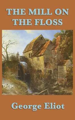 Mlyn na niti - The Mill on the Floss