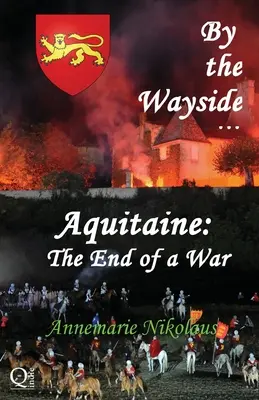Akvitánia - koniec vojny - Aquitaine - the End of a War