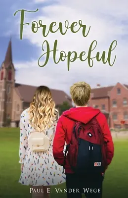 Navždy plný nádeje - Forever Hopeful