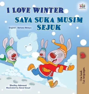 Mám rád zimu (Anglicko-malajská dvojjazyčná kniha pre deti) - I Love Winter (English Malay Bilingual Book for Kids)