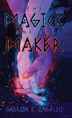 Mágia a stvoriteľ - The Magick and the Maker