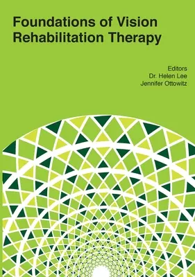 Základy rehabilitácie zraku - Foundations of Vision Rehabilitation Therapy
