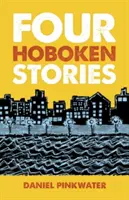 Štyri príbehy z Hobokenu - Four Hoboken Stories