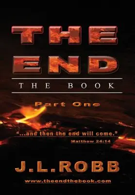 Koniec: Kniha: Časť prvá: A potom príde koniec - The End: The Book: Part One: And Then The End Will Come