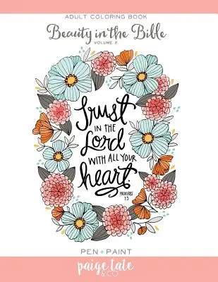 Krása v Biblii, 2. diel: Kniha maľovaniek pre dospelých - Beauty in the Bible, Volume 2: Adult Coloring Book