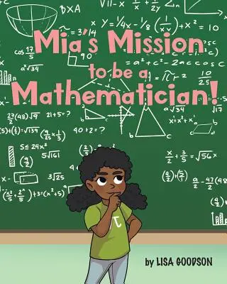 Miina misia stať sa matematičkou! - Mia's Mission to be a Mathematician!