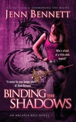 Spútavanie tieňov - Binding the Shadows