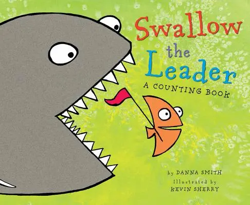 Prehltnúť vodcu - Swallow the Leader