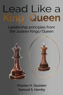 Viesť ako kráľ/kráľovná: Princípy vodcovstva od judejských kráľov/královien - Lead Like a King/Queen: Leadership Principles from the Judean Kings/Queen