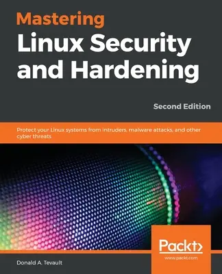 Zvládnutie zabezpečenia a hardvéru systému Linux - Mastering Linux Security and Hardening