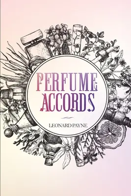 Akordy parfumov - Perfume Accords